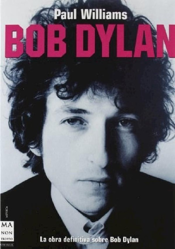 Libro - Bob Dylan . 3 Tomos - Williams, Paul