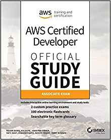 Aws Certified Developer Official Study Guide, Associate Exam