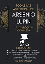 Comprar Todas Las Aventuras De Arsenio Lupin - La Coleccion Completa
