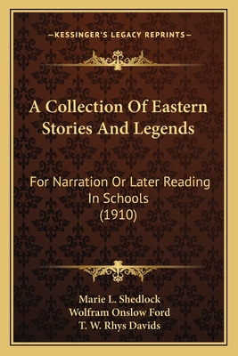 Libro A Collection Of Eastern Stories And Legends: For Na...