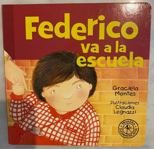 Federico Va A La Escuela- Federico Crece