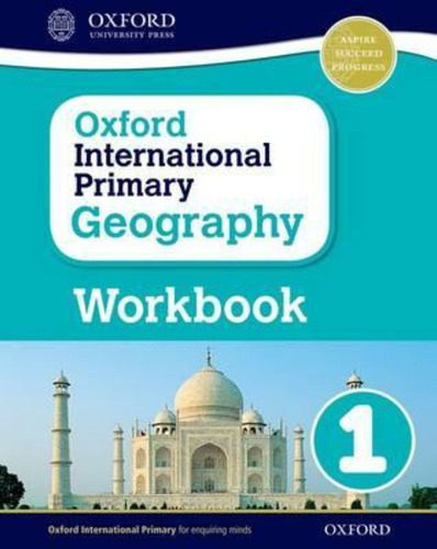 Oxford International Primary Geography 1 -  Workbook Kel Edi