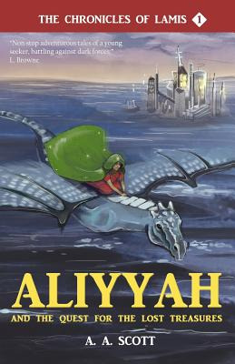 Libro Aliyyah And The Quest For The Lost Treasures - Scot...