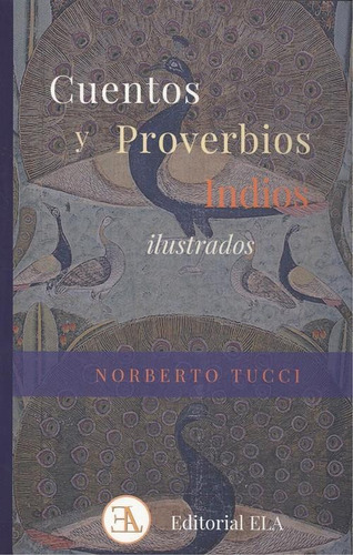 Libro: Cuentos Y Proverbios Indios Ilustrados. Tucci, Norber