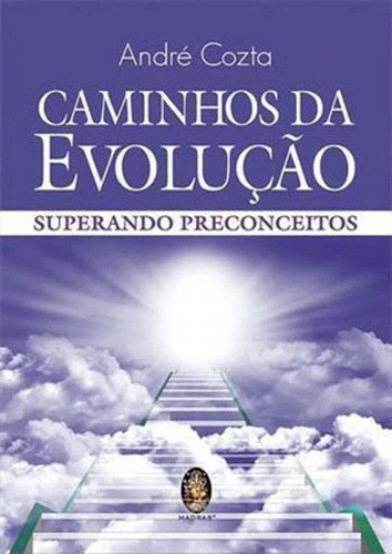 Caminhos Da Evolução: Superando Preconceitos, De Cozta, André. Editora Madras, Capa Mole Em Português