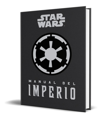 Libro Manual Del Imperio Por Star Wars, Español Pasta Dura