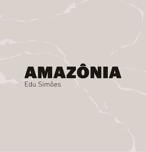 Amazônia, de Simões, Edu. Terra Virgem Editora e Produções Culturais Ltda, capa dura em inglés/portugués/español, 2012