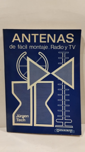 Antenas De Facil Montaje. Radio Y Tv - Jurgen Tech-paraninfo