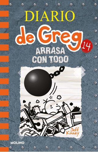 Diario de Greg 14 - Arrasa con todo, de Kinney, Jeff. Serie Molino Editorial Molino, tapa blanda en español, 2021