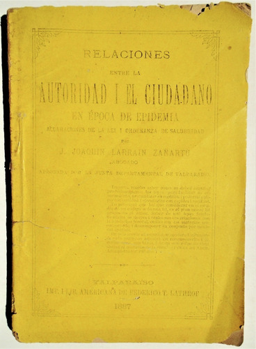 Relaciones Autoridad Ciudadano Época Epidemia 1887 Larraín