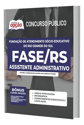 Apostila Concurso Fase-rs 2022 - Assistente Administrativo, De Professores Especializados.
