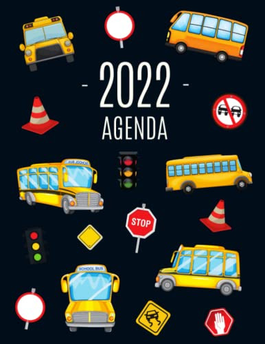 Autobus Escolar Agenda 2022: Planificador Enero A Diciembre