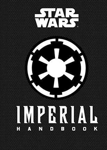 Star Wars® Imperial Handbook (star Wars (chronicle))