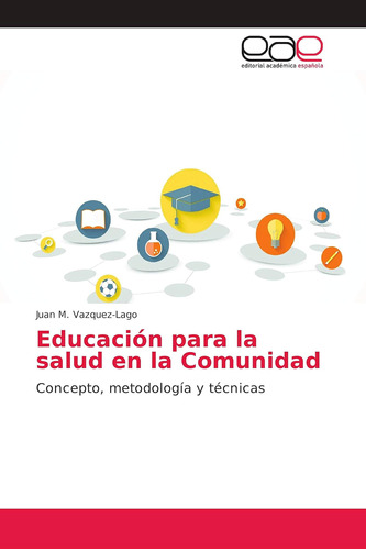 Libro: Educación Salud Comunidad: Concepto, Me