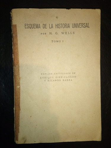 Libro Esquema De La Historia Universal Herbert Wells Tomo 1