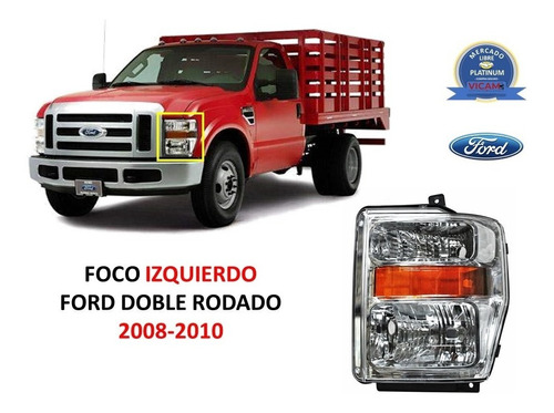 Foco Ford Doble Rodado 2008-2010 Izquierdo