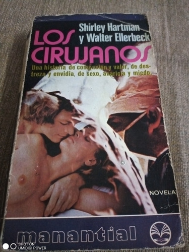 Los Cirujanos - Shirley Hartman / Walter Ellerbeck - Novela