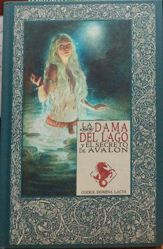 La Dama Del Lago Y El Secreto De Ávalon Codex Td Nvo *