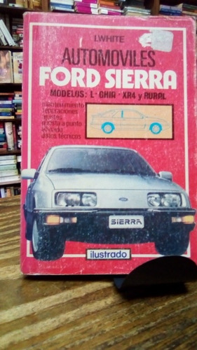 Automóviles Ford Sierra Modelo Xr4i Rurales. I White