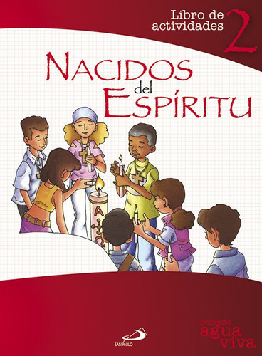 Nacidos Del Espãâritu. Libro De Actividades 2, De Burgos Goñi, Juan Carlos. San Pablo, Editorial, Tapa Blanda En Español