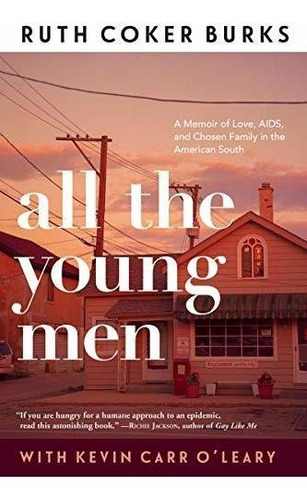 Book : All The Young Men - Burks, Ruth Coker