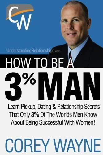 Book : How To Be A 3% Man, Winning The Heart Of The Woman O