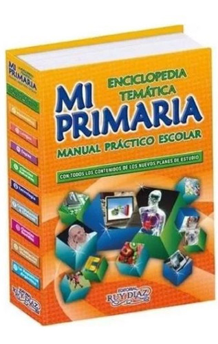 Enciclopedia Temática Primaria Ilustrada Color Ruy Diaz