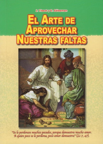 El Arte De Aprovechar Nuestras Faltas, De Eliecer Salesman. Editorial San Pablo (importacion), Tapa Blanda En Español, 2006