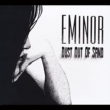 Eminor Dust Out Of Sand Usa Import Cd