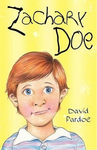 Zachary Doe, De David Pardoe. Editorial Indepenpress Publishing Ltd, Tapa Blanda En Inglés, 2014
