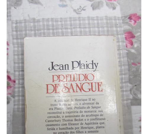 Prelúdio De Sangue - Jean Plaidy (Usado)