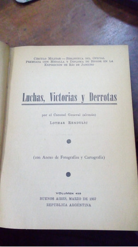 Libro  Luchas Victorias Y Derrotas       Lothar  Rendulic