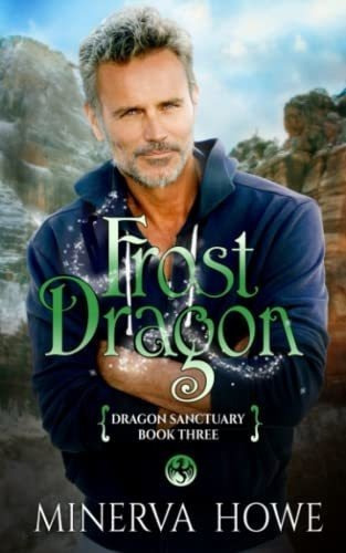 Frost Dragon A Dragon Veil Universe Mpreg (dragon..., de Howe, Minerva. Editorial Independently Published en inglés