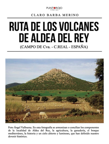 Libro: Ruta Volcanes Aldea Rey: (campo De Cva. -