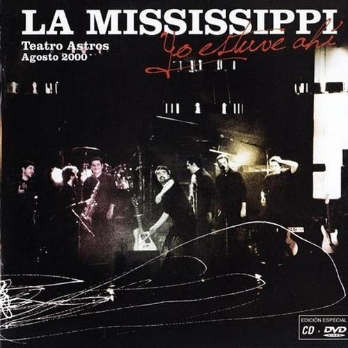 Mississippi - Yo Estuve Ahi (cd+dvd) - U Versión del álbum CD