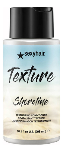  Acondicionador Sexy Hair Shoreline Texture Contiene 298 Ml