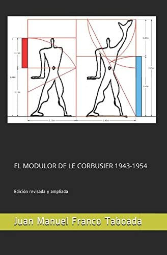 Libro: El Modulor De Le Corbusier Edición Revisada Y Ampliad