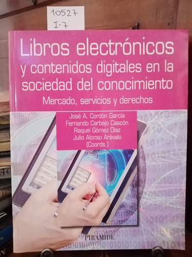 Libros Electrónicos Y Contenidos Digitales En La Sociedad.//
