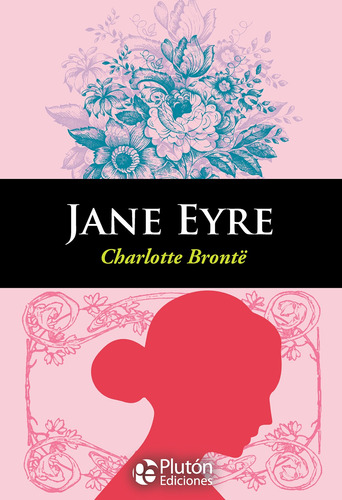 Jane Eyre - Charlotte Brontë (en Inglés)