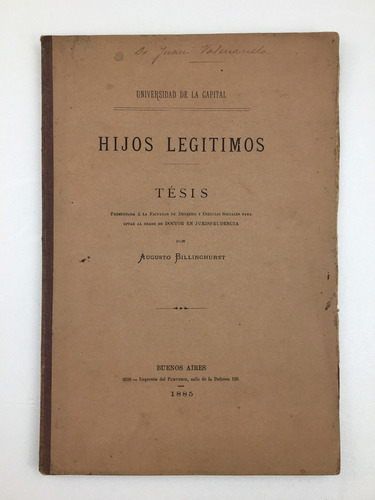 Billinghurst, Augusto. Tesis. Hijos Legitimos. 1885