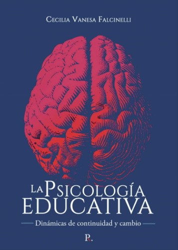 Libro: La Psicología Educativa (spanish Edition)