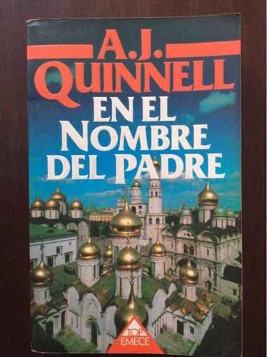 En El Nombre Del Padre - A J Quinnell