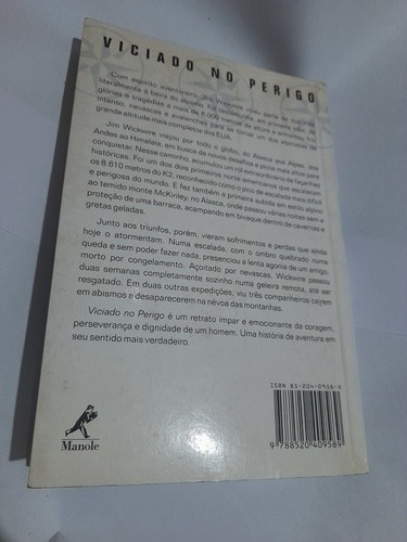Viciado No Perigo Jim Wickwire - Dorothy Bullitt (Usado)