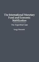 The International Monetary Fund And Economic Stabilizatio...