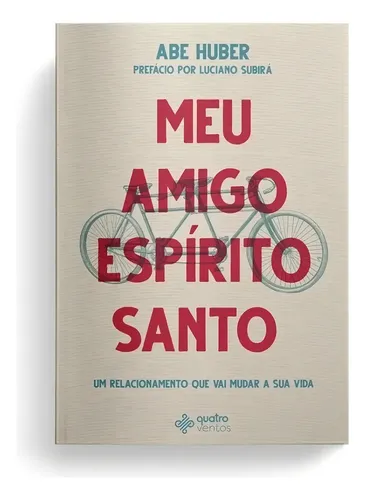 Meu amigo Espírito Santo, de Huber, Abe. Editorial Editora Quatro...
