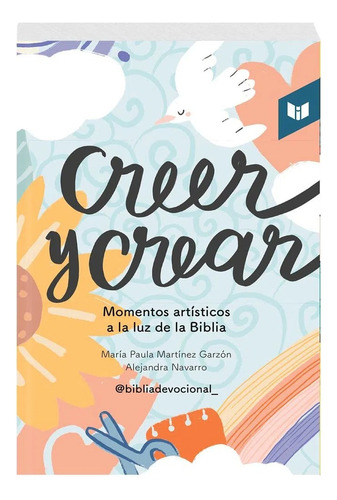 Libro Creer Y Crear - María Paula Martínez Garzón