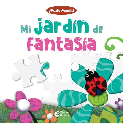 Libro Mi Jardin De Fantasia - Varios Autores