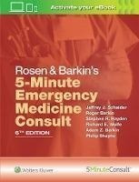 Rosen & Barkin's 5-minute Emergency Medicine Consult - Je...