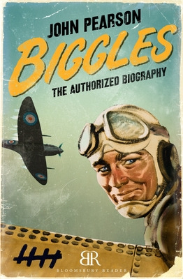 Libro Biggles: The Authorized Biography - Pearson, John