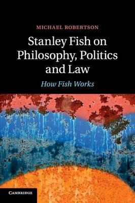 Libro Stanley Fish On Philosophy, Politics And Law - Mich...